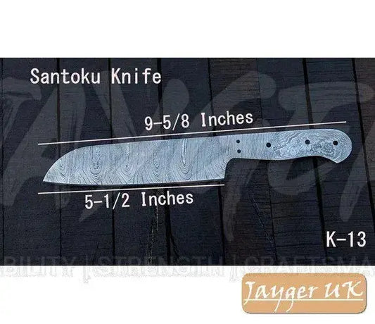 Handmade Kitchen Santoku Knife Blank – K13 - Jayger