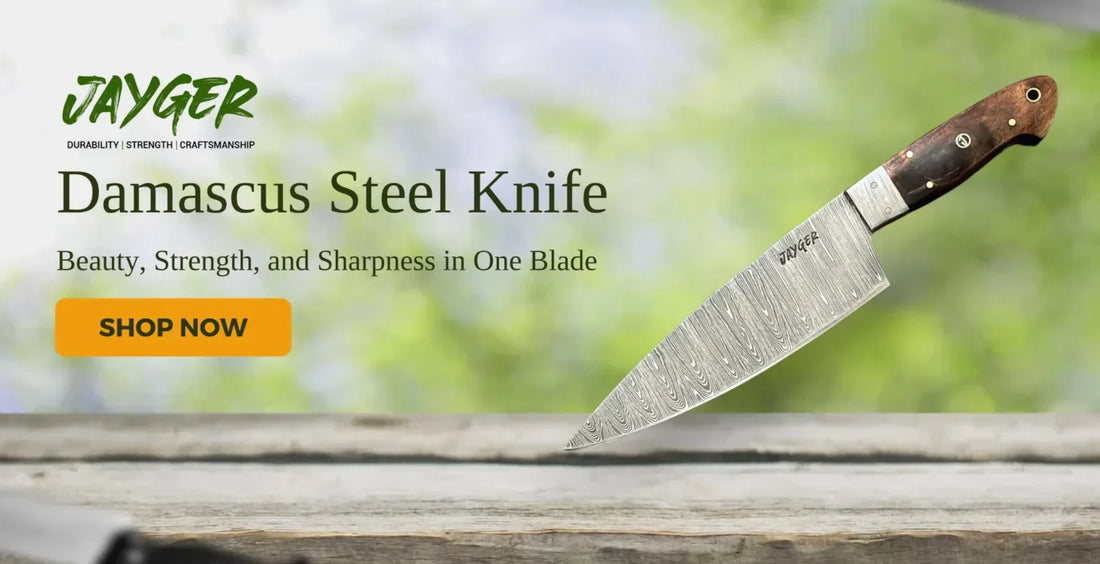 Damascus Steel Knife: Beauty, Strength, and Sharpness in One Blade - Jayger