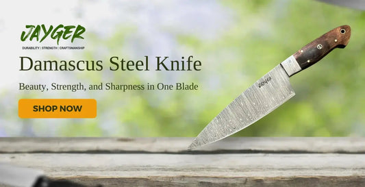 Damascus Steel Knife: Beauty, Strength, and Sharpness in One Blade - Jayger