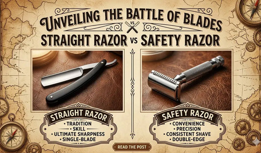 Unveiling the Battle of Blades: Straight Razor vs Safety Razor
